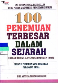 100 Penemuan Terbesar Dalam Sejarah