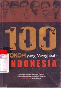 100 Tokoh yang Mengubah Indonesia