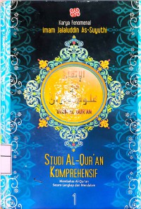 Image of Studi Al-Qur'an Komprehensif: Membahas Al-Qur'an Secara Lengkap dan Mendalam