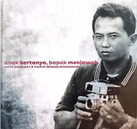 Image of Anak Bertanya, Bapak Menjawab: Cerita Kehidupan & Nasihat Wiranto Arismunandar