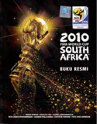 2010 Fifa world Cup South Africa : Buku Resmi