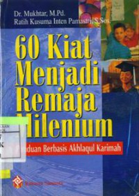 60 Kiat Menjadi Remaja Milenium