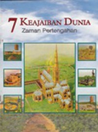 Image of 7 Keajaiban Dunia : Zaman Pertengahan