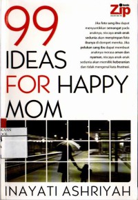 99 ideas for happy mom