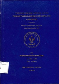 PANDANGAN SISWA SMA LABSCHOOL JAKARTA TERHADAP FILM BERDASAR BUKU KOMIK BER-RATING R (RESTRICTED)