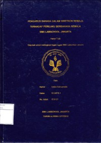 PENGARUH BAHASA DALAM SINETRON REMAJA TERHADAP PERILAKU BERBAHASA REMAJA SMA LABSCHOOL JAKARTA