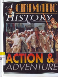 A Cinematic History of Action & Adventure