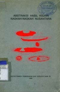 Abstraksi Hasil Kajian Naskah Nusantara