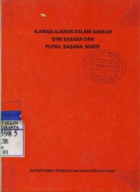 Ajaran-Ajaran Dalam Naskah Stri Sasana Dan Putra Sasana Marti