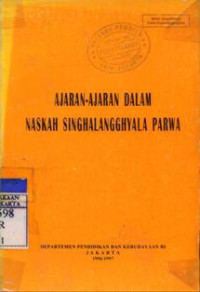 Ajaran-ajaran Dalam Naskah Singhangghyala Parwa