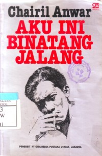 Aku Ini Binatang Jalang