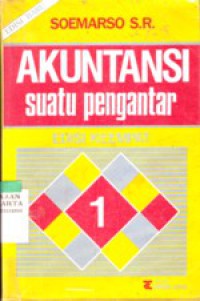 Akuntansi Suatu Pengantar 1