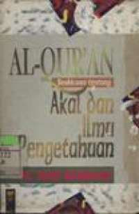 Image of AL-Quran Berbicara tentang Akal dan Ilmu Pengetahuan