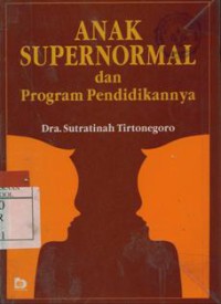 Anak Supernormal dan Program Pendidikan