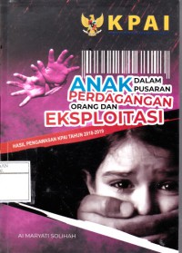 Anak Dalam Pusaran Perdagangan Orang dan Eksploitasi