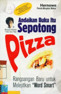 Andaikan Buku Itu Sepotong Pizza
