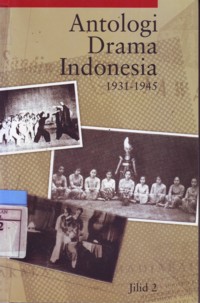 Antologi Drama Indonesia 1931-1945 Jilid 2