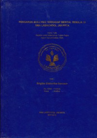 PENGARUH BULLYING TERHADAP MENTAL REMAJA DI SMA LABSCHOOL JAKARTA