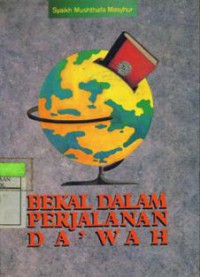Bekal Dalam Perjalanan Da’wah