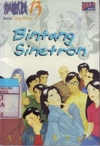 Bintang Sinetron (Serial Gang Buntu 13  1)