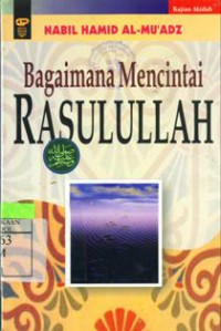 Bagaimana Mencintai Rasulullah