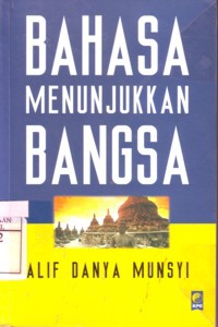 Bahasa Menunjukkan Bangsa