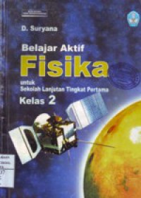 Belajar Aktif Fisika : Untuk Sekolah Lanjutan Tingkat Pertama Kelas 2