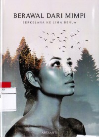 Berawal Dari Mimpi : Berkelana Dari Mimpi