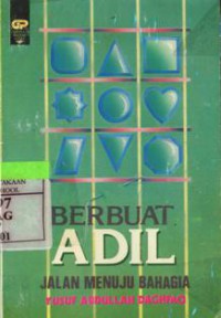 Berbuat Adil Jalan Menuju Bahagia