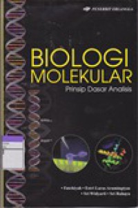 Biologi Molekular : Prinsip Dasar Analisis