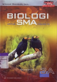 Biologi Untuk SMA Kelas XII : Semester I  Jilid 3A