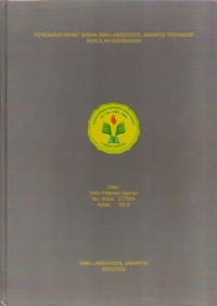 PENGARUH MINAT SISWA SMA LABSCHOOL JAKARTA
TERHADAP SEKOLAH KEDINASAN
