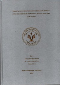 Pemanfaatan energi terbarukan sebagai alternatif untuk kelangsungan pembangkit listrik di masa yang akan datang