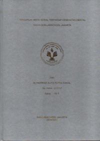 Pengaruh media sosial terhadap kesehatan mental siswa SMA Labschool Jakarta