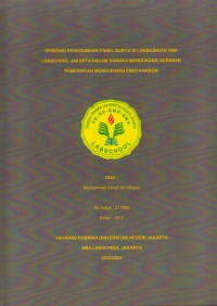EFISIENSI PENGGUNAAN PANEL SURYA DI LINGKUNGAN SMA
LABSCHOOL JAKARTA DALAM RANGKA MENDUKUNG GERAKAN
PEMERINTAH MENGURANGI EMISI KARBON