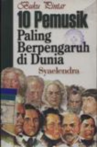 Buku Pintar 10 Pemusik Paling Berpengaruh di Dunia