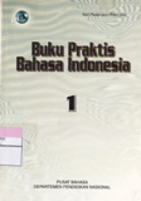 Buku Praktis Bahasa Indonesia 1