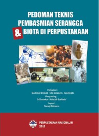 Pedoman Teknis Pembasmian Serangga & Biota di Perpustakaan