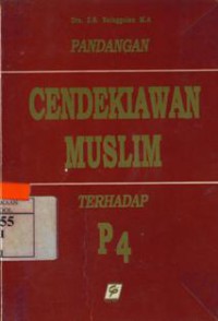 Pandangan Cendekiawan Muslim Terhadap P4