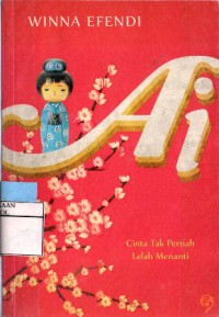 Ai : Cinta Tak Pernah Lelah Menanti