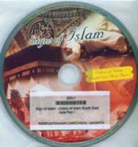 Signs of Islam: Colors of Islam South East Asia 2
