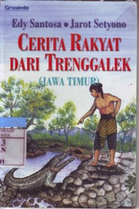 Cerita Rakyat Dari Trenggalek (Jawa Timur)