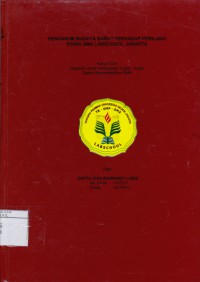 PENGARUH BUDAYA BARAT TERHADAP PERILAKU SISWA SMA LABSCHOOL JAKARTA