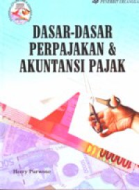 Dasar-Dasar Perpajakan & Akuntansi Pajak