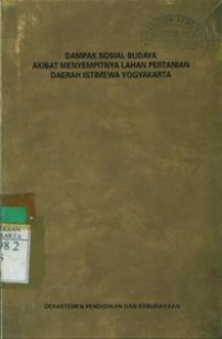 Dampak Sosial Budaya Akibat Menyempitnya Lahan Pertanian Daerah Istimewa Yogyakarta