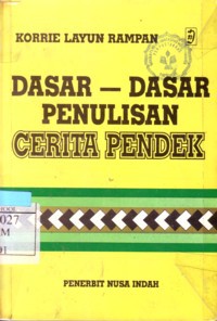 Dasar-Dasar Penulisan Cerita Pendek