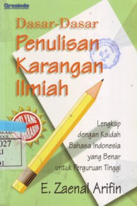 Dasar-Dasar Penulisan Karangan Ilmiah