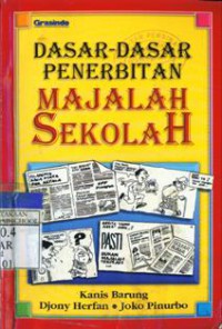 Dasar-Dasar Penerbitan Majalah Sekolah