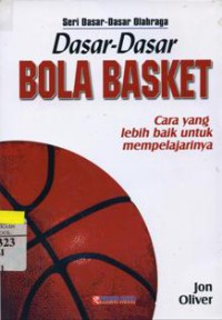 Dasar-Dasar Bola Basket