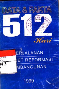 Image of Data & fakta : 512 Hari Perjalanan Kabinet Reformasi Pembangunan